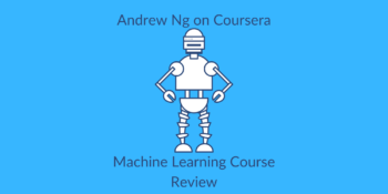 Machine Learning Stanford Coursera Review