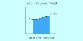 How to Teach Yourself Math
